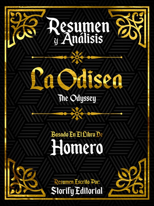 Resumen y Analisis: La Odisea (The Odyssey) - Basado En El Libro De Homero