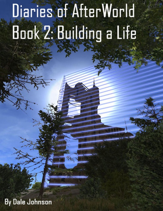 Diaries of Afterworld Book 2: Building a Life ePub