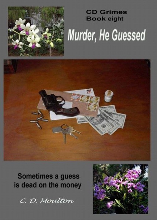 CD Grimes PI; Murder, He Guessed
