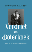 Verdriet en boterkoek - Margalith Kleijwegt