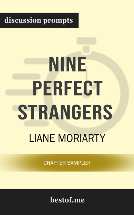 Nine Perfect Strangers by Liane Moriarty (Discussion Prompts)