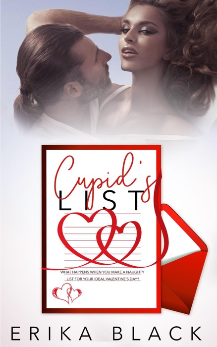 Cupid's List: The List: NA Contemporary Steamy Romance (Book Two)
