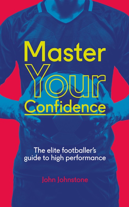 Master Your Confidence