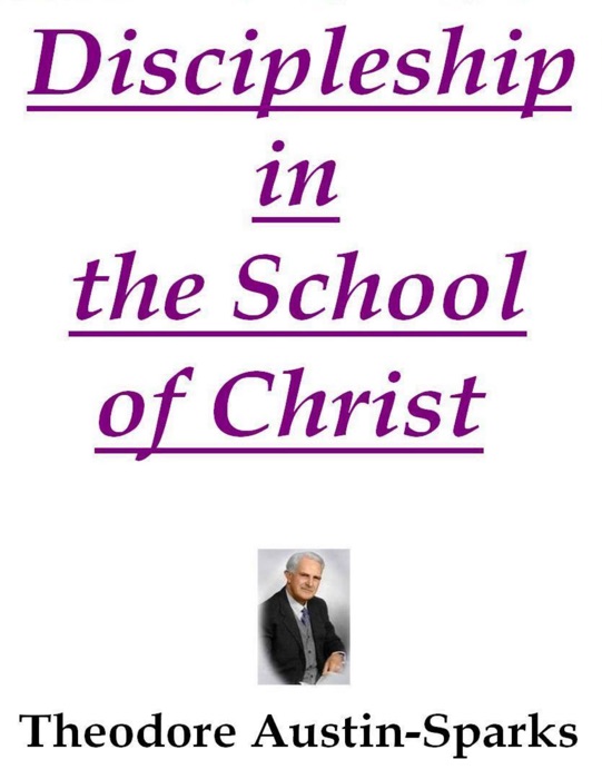 Discipleship in the School of Christ