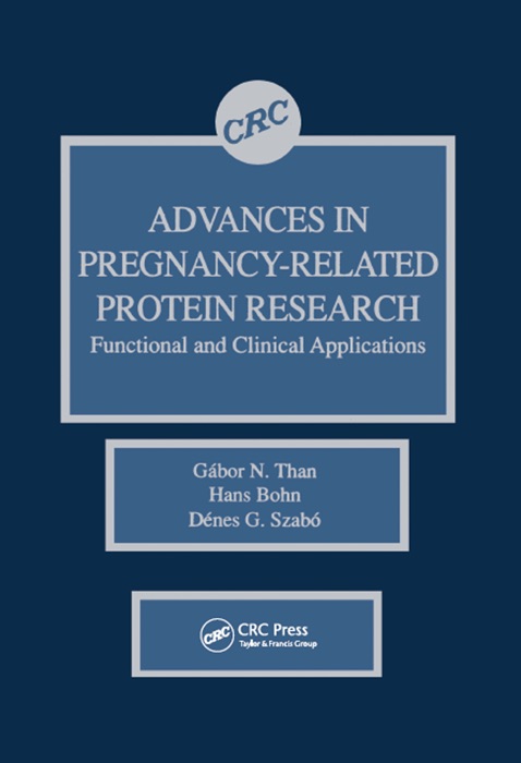 Advances in Pregnancy-Related Protein Research Functional and Clinical Applications