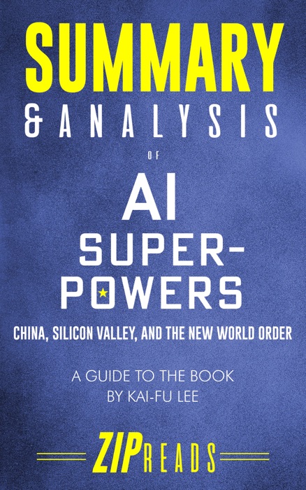 Summary & Analysis of AI Superpowers