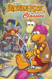 Jim Henson's Fraggle Rock Classics Vol. 1 - Jim Henson by  Jim Henson PDF Download