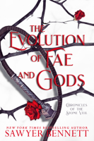 Sawyer Bennett - The Evolution of Fae and Gods artwork