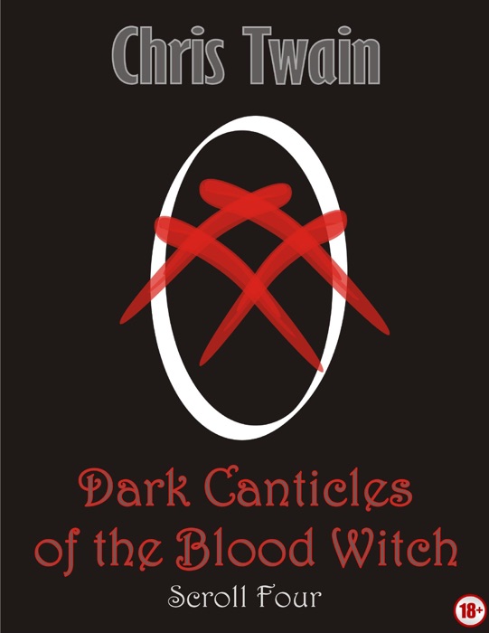 Dark Canticles of the Blood Witch - Scroll Four