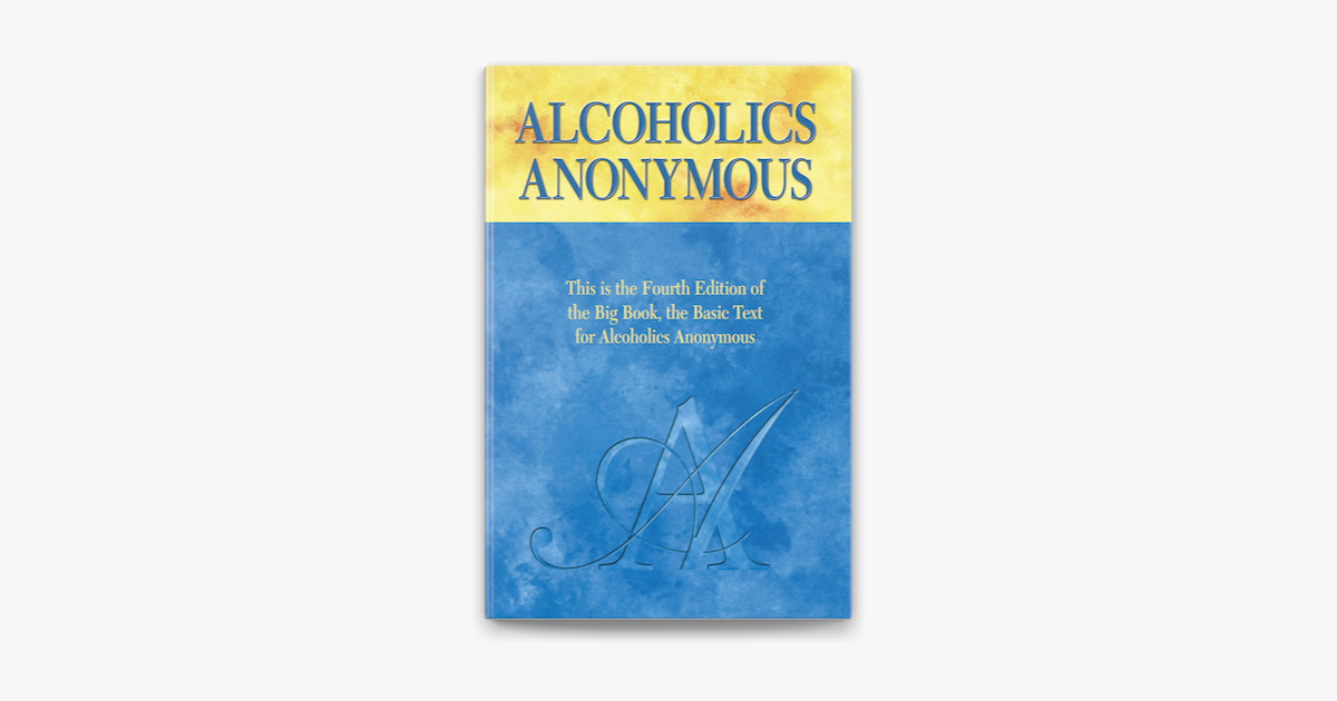 Alcoholics Anonymous Fourth Edition On Apple Books