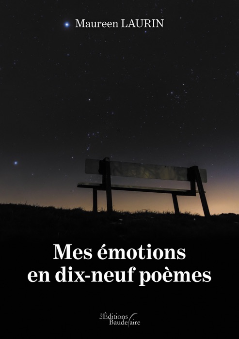 Mes émotions en dix-neuf poèmes