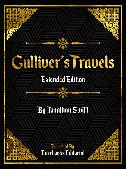 Gulliver's Travels (Extended Edition) – By Jonathan Swift