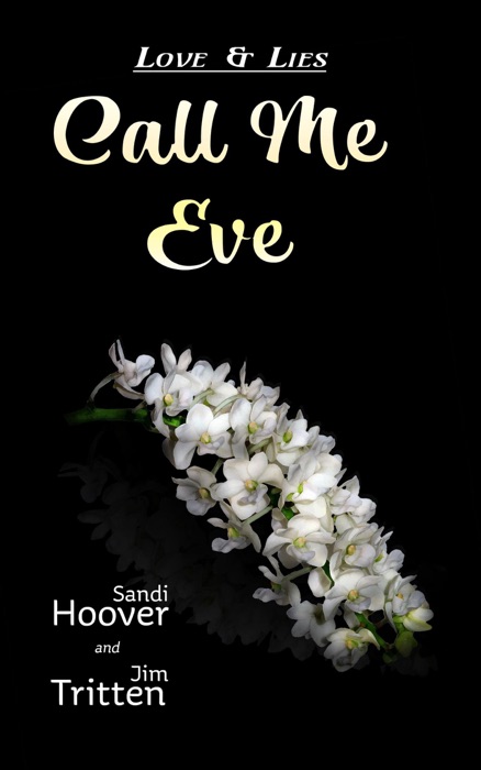 Love and Lies: Call Me Eve