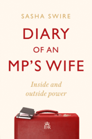Sasha Swire - Diary of an MP's Wife artwork