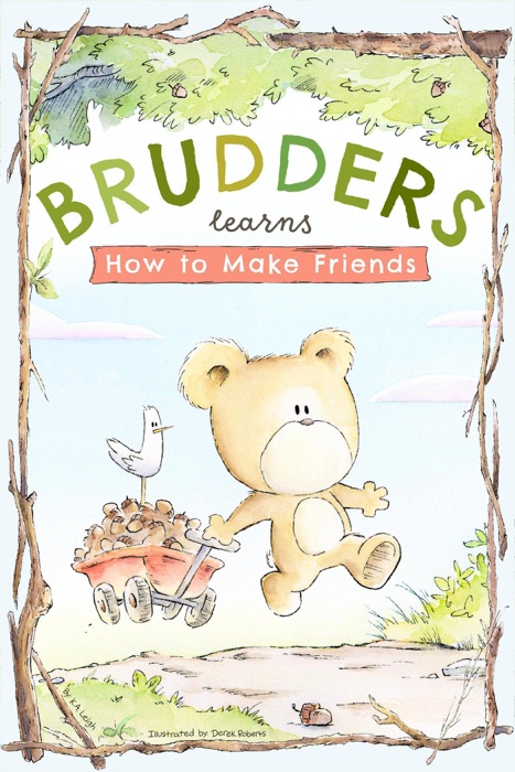 Brudders Learns How To Make Friends