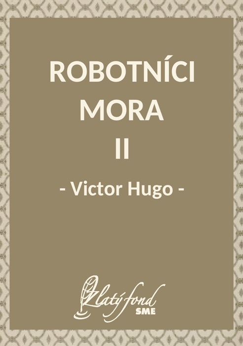 Robotníci mora II.