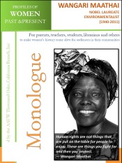Profiles of Women Past & Present – Wangari Maathai, Nobel Laureate Environmentalist (1940 - 2011)