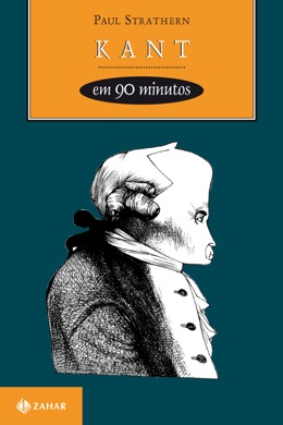 Capa do livro Kant em 90 Minutos de Paul Strathern