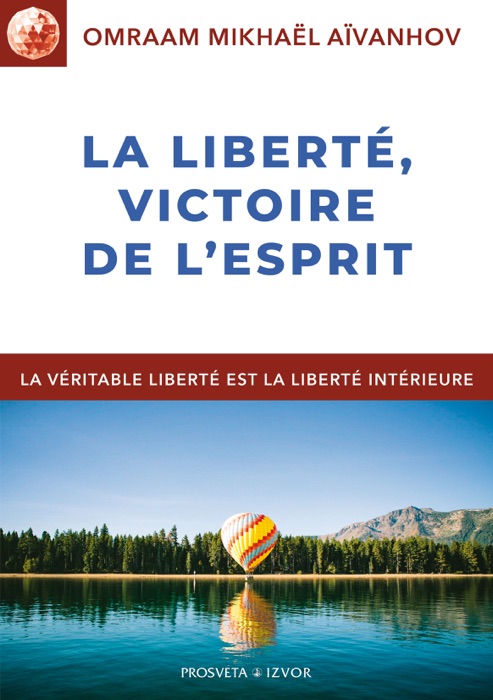 La liberté, victoire de l'esprit