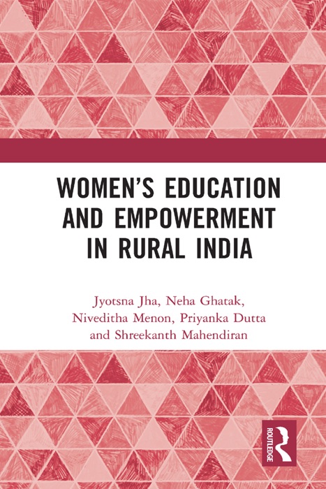 Women’s Education and Empowerment in Rural India