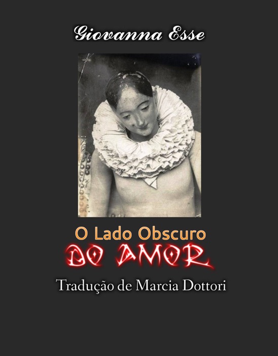 O Lado Obscuro Do Amor