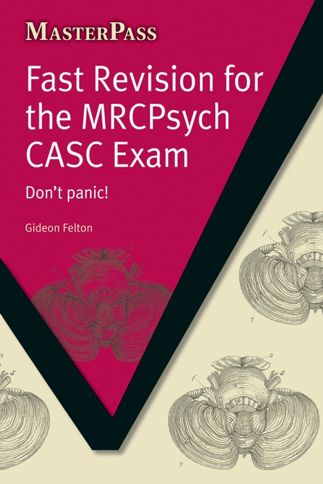 Fast Revision for the MRCPsych CASC Exam