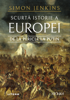 Scurta istorie a Europei - Simon Jenkins