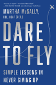 Dare to Fly - Martha McSally