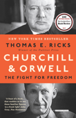 Churchill & Orwell - Thomas E. Ricks