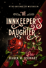 The Innkeeper's Daughter - Bianca M. Schwarz