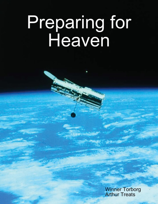 Preparing for Heaven