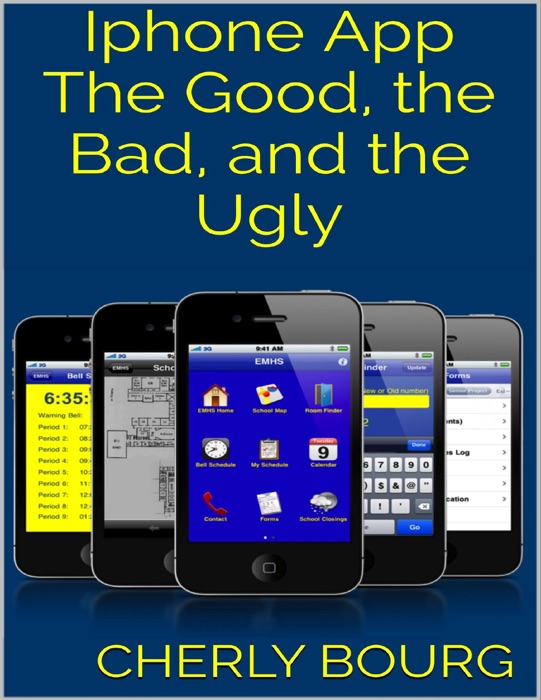 Iphone App: The Good, the Bad, and the Ugly