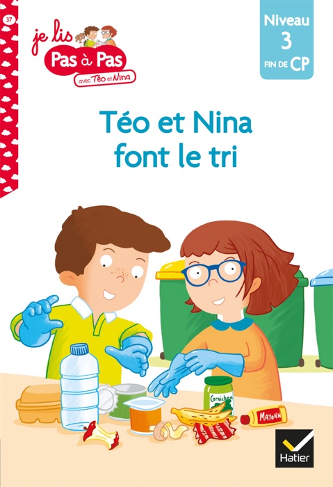 Téo et Nina Fin de CP niveau 3 : Téo et Nina font le tri