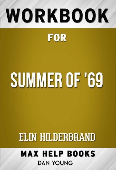 Summer of '69 by Elin Hilderbrand (MaxHelp Workbooks)