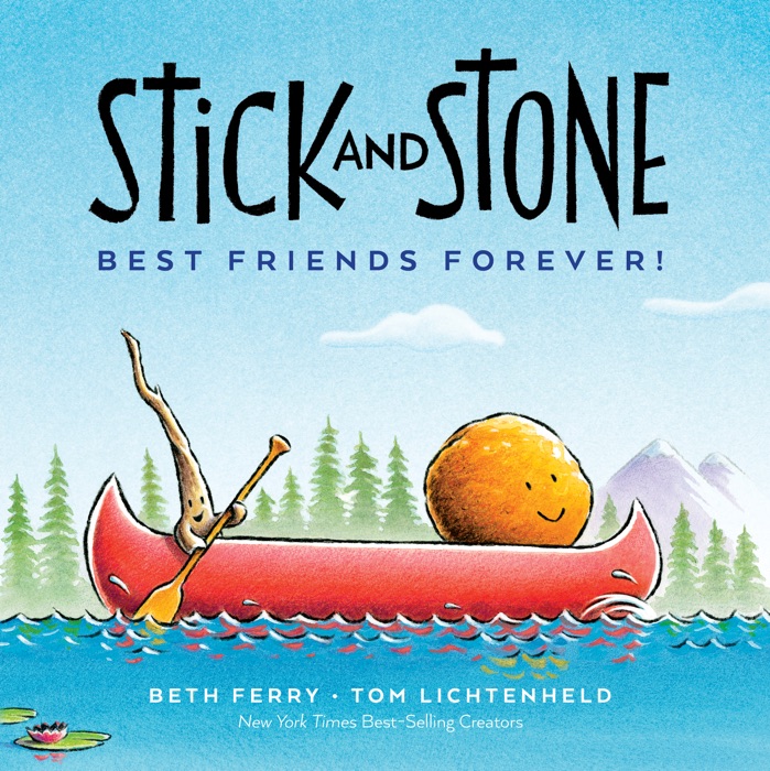 Stick and Stone: Best Friends Forever!