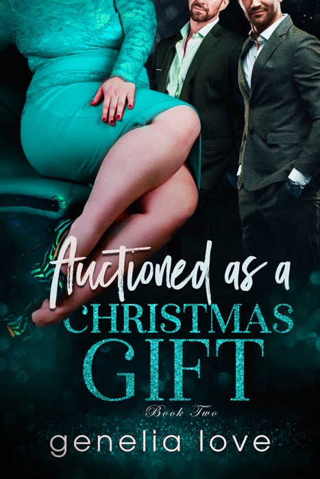 Auctioned as a Christmas Gift - Book Two