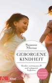 Geborgene Kindheit - Susanne Mierau