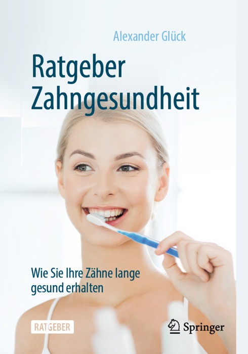 Ratgeber Zahngesundheit