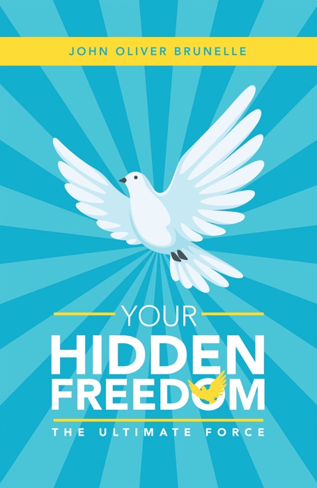 Your Hidden Freedom