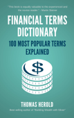 Financial Terms Dictionary - 100 Most Popular Terms Explained - Thomas Herold