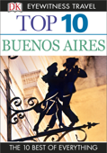 DK Eyewitness Top 10 Buenos Aires - DK Eyewitness