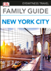 DK Eyewitness Family Guide New York City - DK Eyewitness
