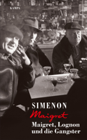 Georges Simenon - Maigret, Lognon und die Gangster artwork