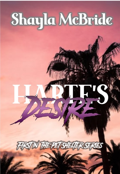 Harte's Desire, the Pet Shelter Series #1