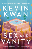 Kevin Kwan - Sex and Vanity artwork