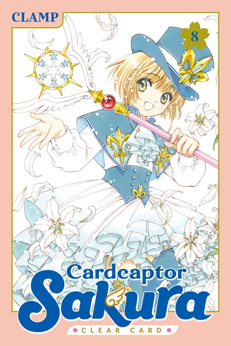 Cardcaptor Sakura: Clear Card Volume 8