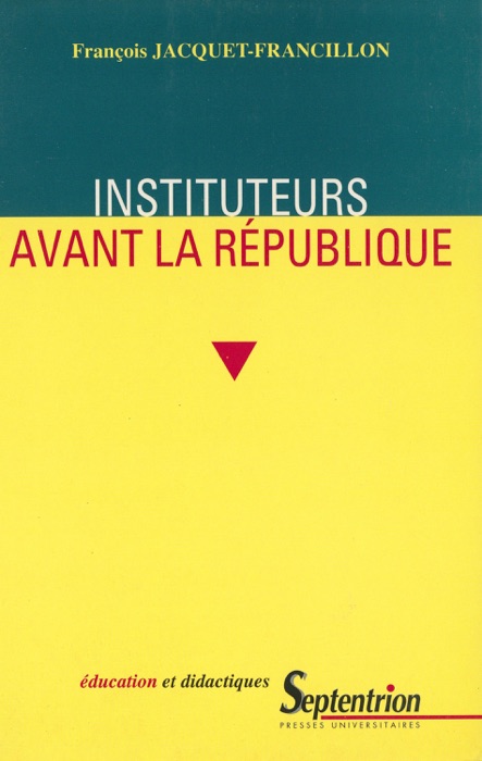 Instituteurs avant la République