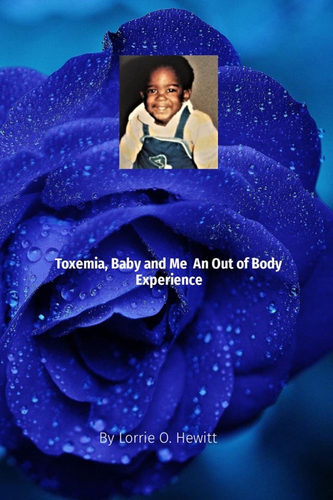 Toxemia, Baby and Me  An Out of Body Experience