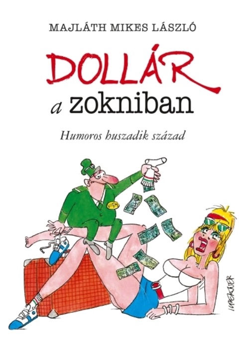 Dollár a zokniban