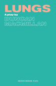 Lungs - Duncan MacMillan